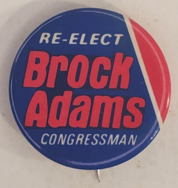 Vintage Circa 70s Reelect Brock Adams Congressman Cello Pinback Button