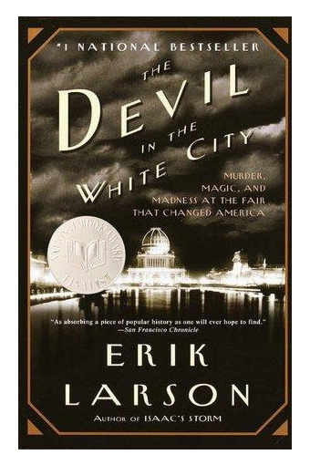 The Devil in the White City: Murder, Magi- Erik Larson, 9780375725609, paperback