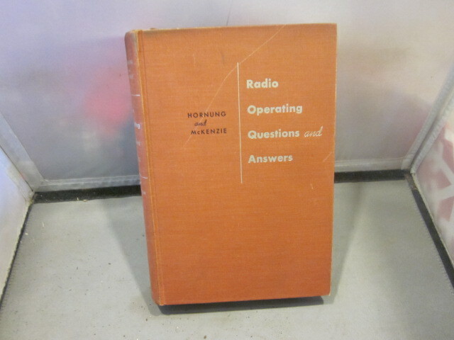 Vintage 1955 Radio Operating Questions & Answers by Hornung & McKenzie Hardcover