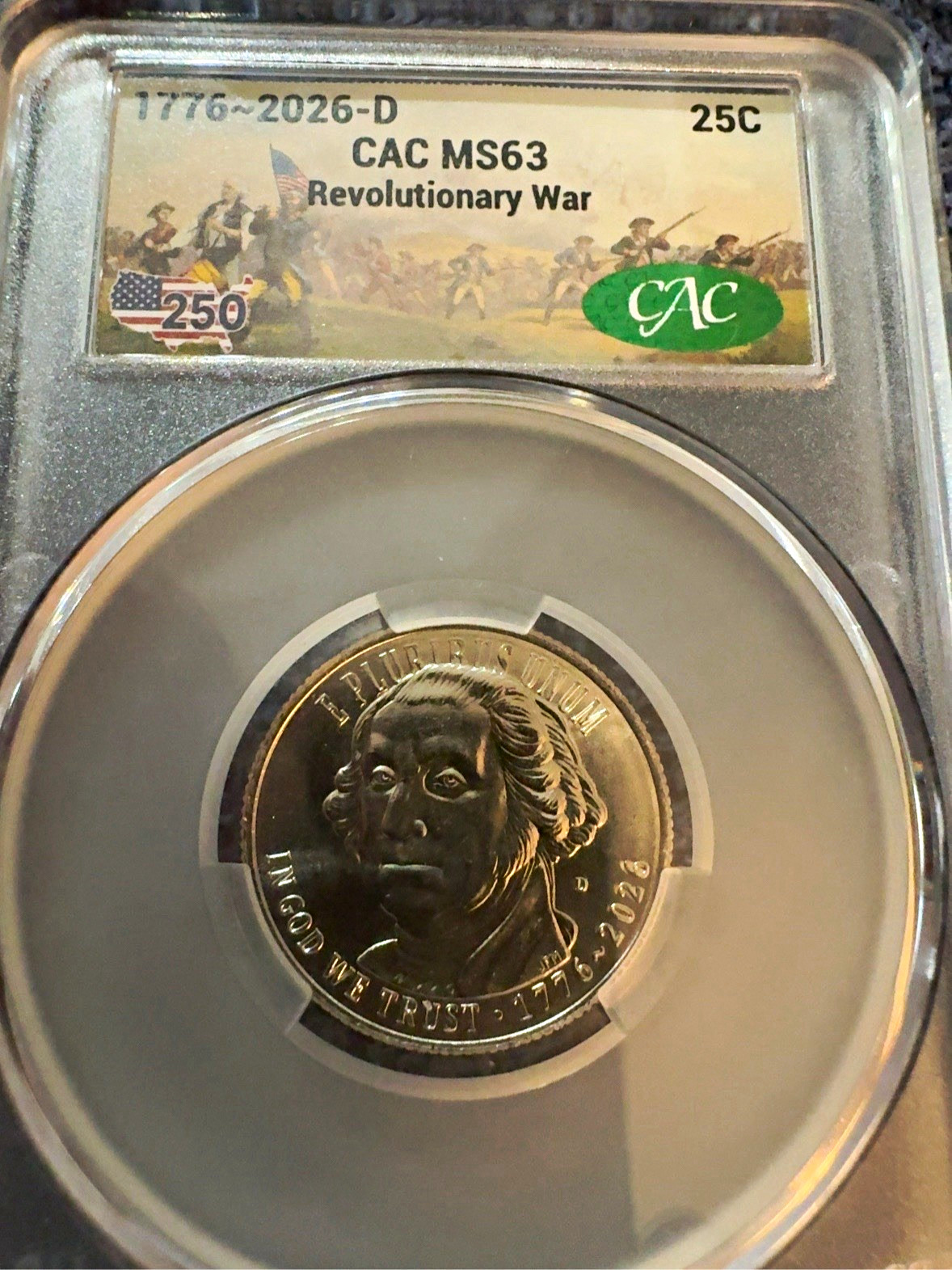2026-D Washington Quarter 25C Revolutionary War 1776-2026 .999 Silver CAC MS63