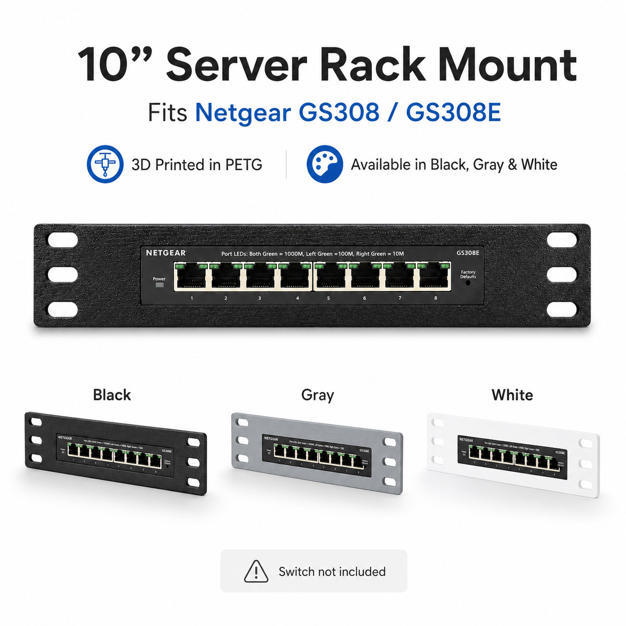 10" Inch Network Rack Mount Netgear GS308 / GS308E Network Switch 3d Print Petg
