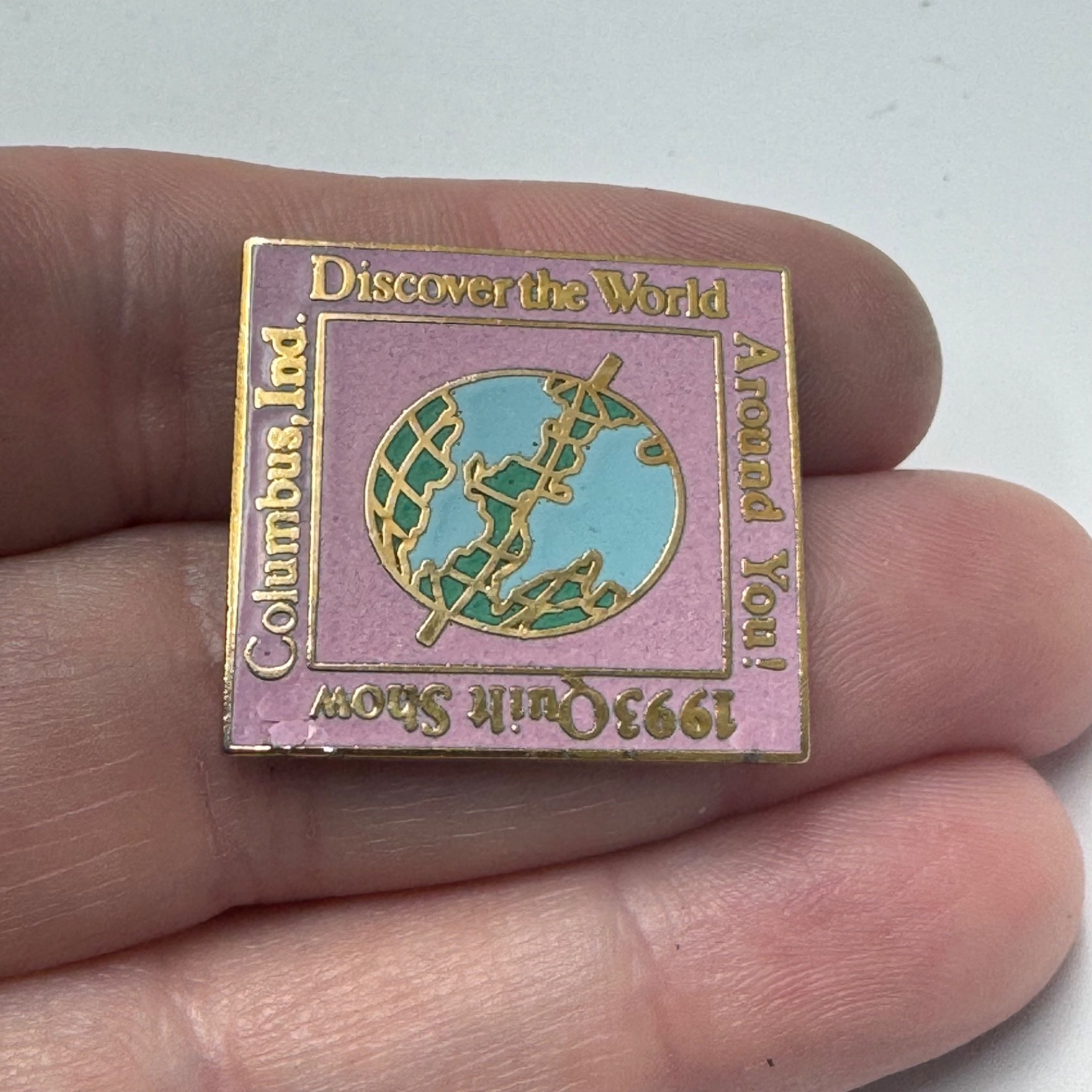 1993 Columbus Indiana Quilt Show Lapel Pin Discover The World Columbus Indiana