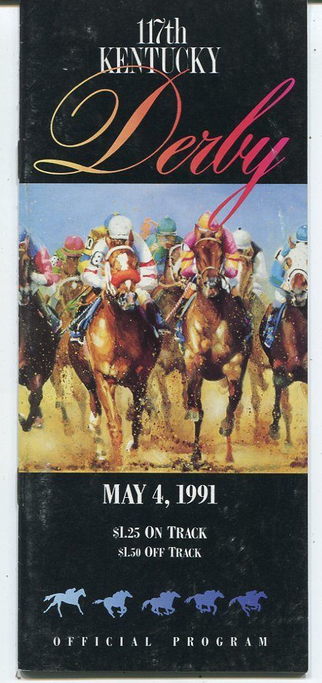 1991  Kentucky Derby Horse  Racing Program Churchill Down  	Strike the Gold