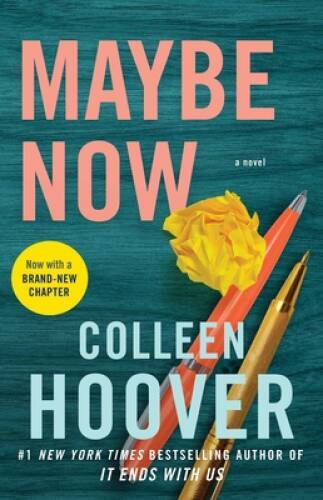 Maybe Now: A Novel (3) (Maybe Someday) - Paperback By Hoover, Colleen - GOOD