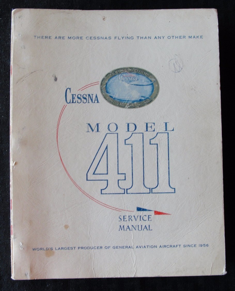 GENUINE 1965 1966 CESSNA MODEL 411 AIRPLANE SERVICE MANUAL VERY GOOD SHAPE