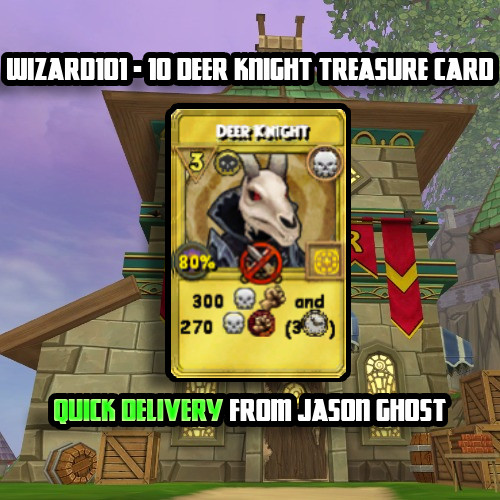 Wizard101 - 10 Deer Knight Treasure Cards - ✅Quick Delivery from Jason Ghost