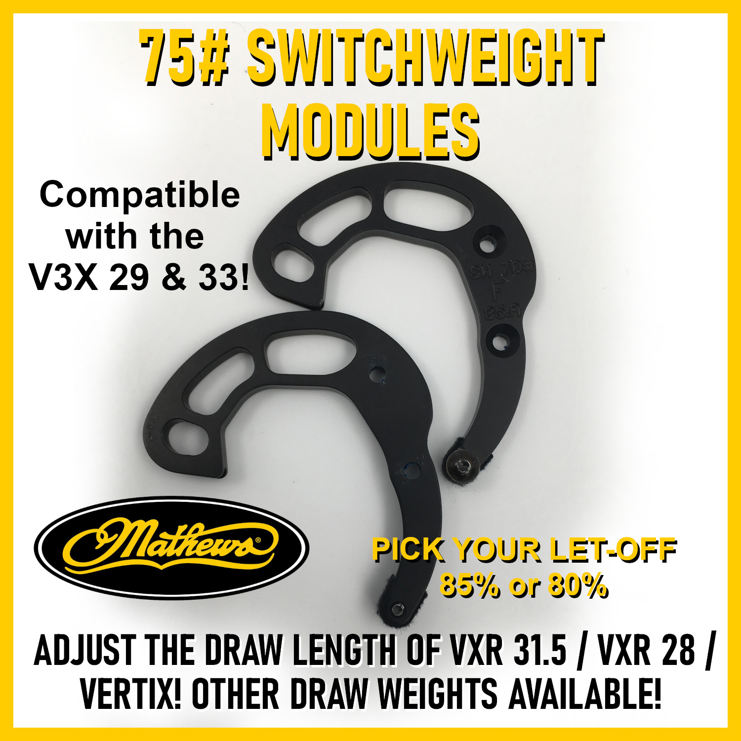Mathews 75# - 85% / 80% - V3X / V3 / VXR / Atlas / Phase 4 Switch Weight SW Mods