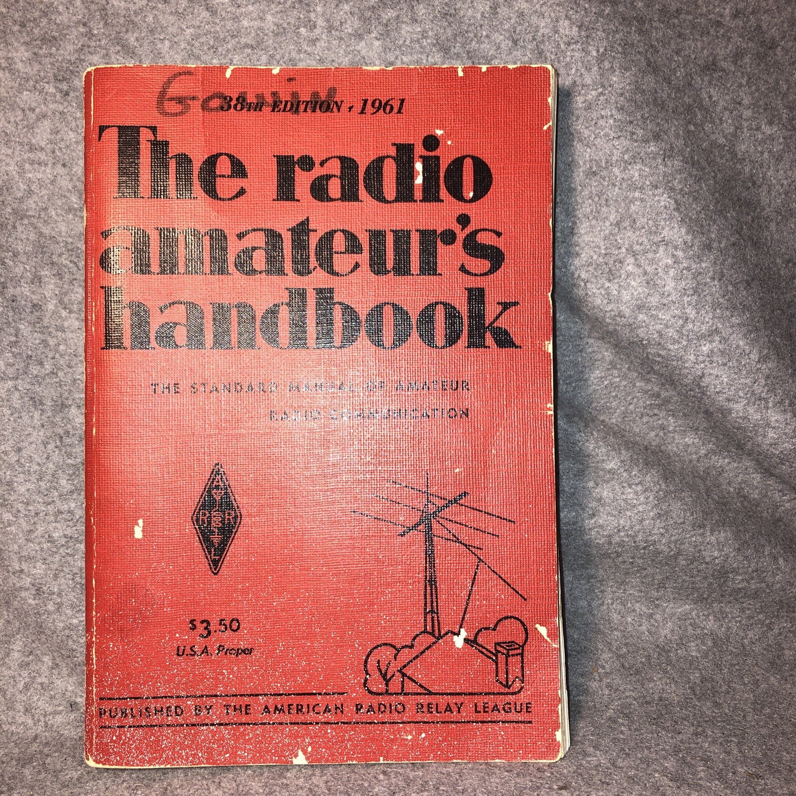 The Radio Amateur's handbook, 1961, 38th edition, American Radio Relay League