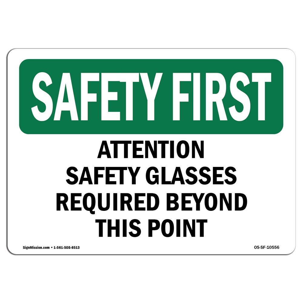 OSHA Safety First Sign  Attention Safety Glasses Required Beyond | Vinyl Labe...