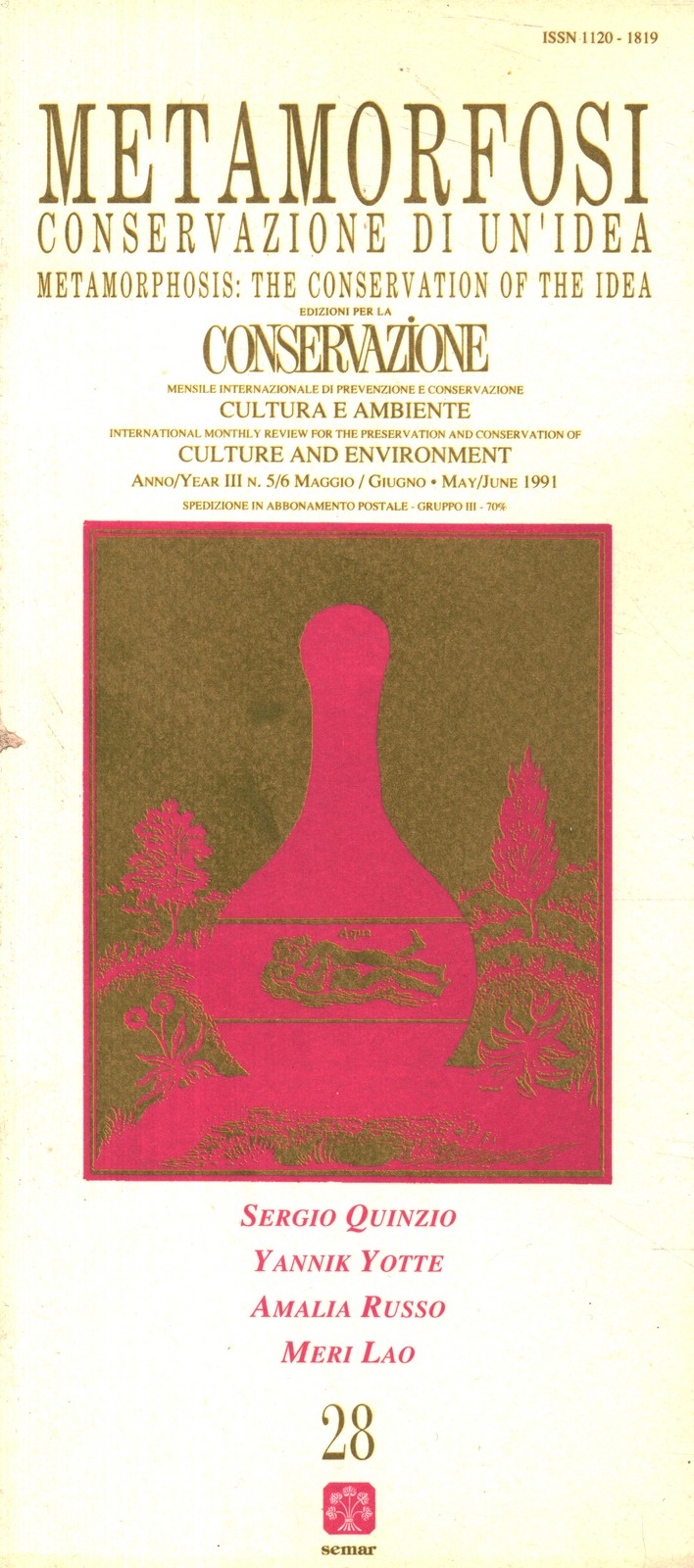 Edizioni per la conservazione (anno III-n.5/6 maggio/giugno) Metamorfosi: con...