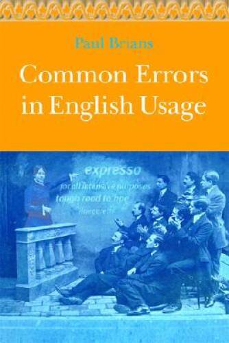 Common Errors in English Usage - Paperback By Brians, Paul - GOOD