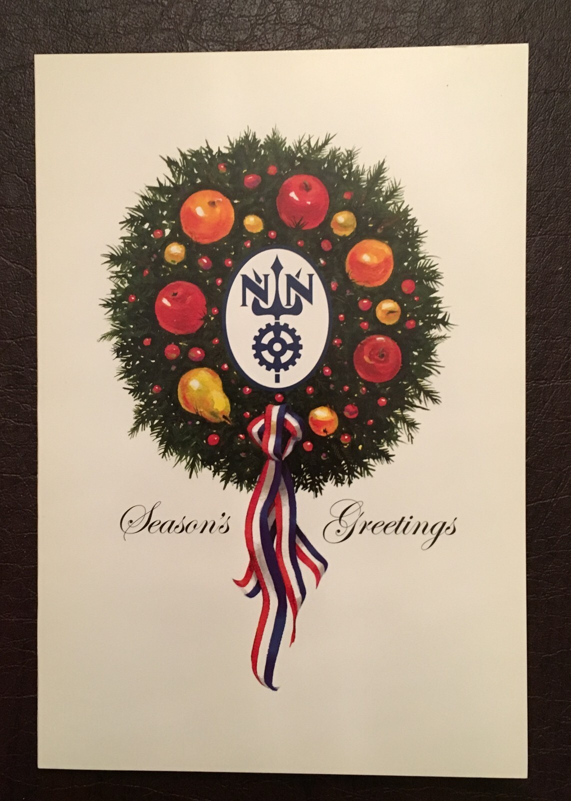 NORTHROP GRUMANN NEWPORT NEWS SHIPBUILDING SEASONS GREETINGS/HAPPY HOLIDAYS CARD