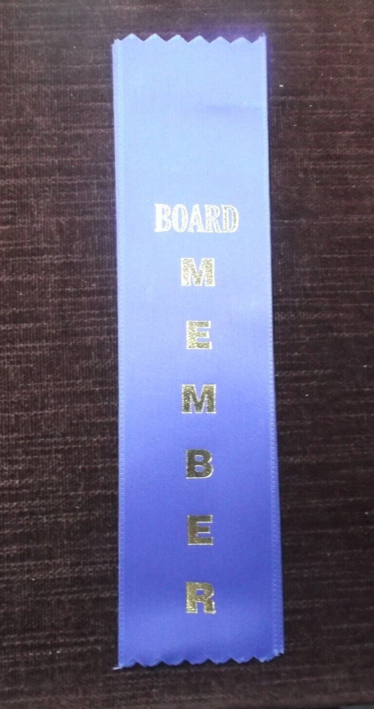 BOARD MEMBER blue ribbon with gold foil letters pinked edges lot of 3