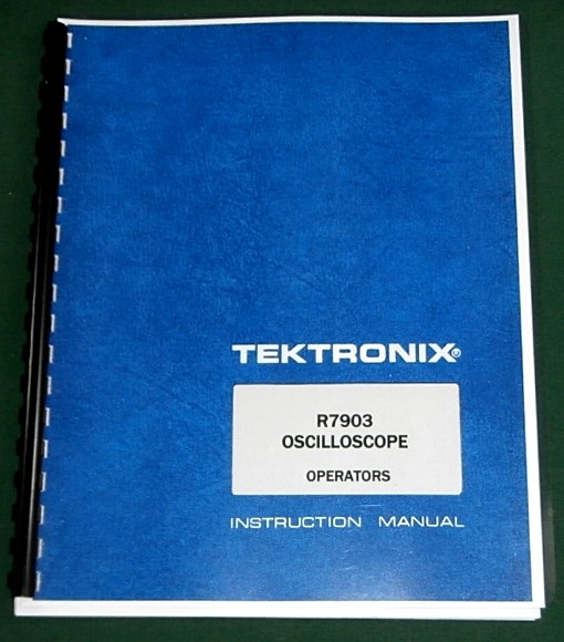 Tektronix R7903 Operators Manual: Comb Bound & Protective Plastic Covers