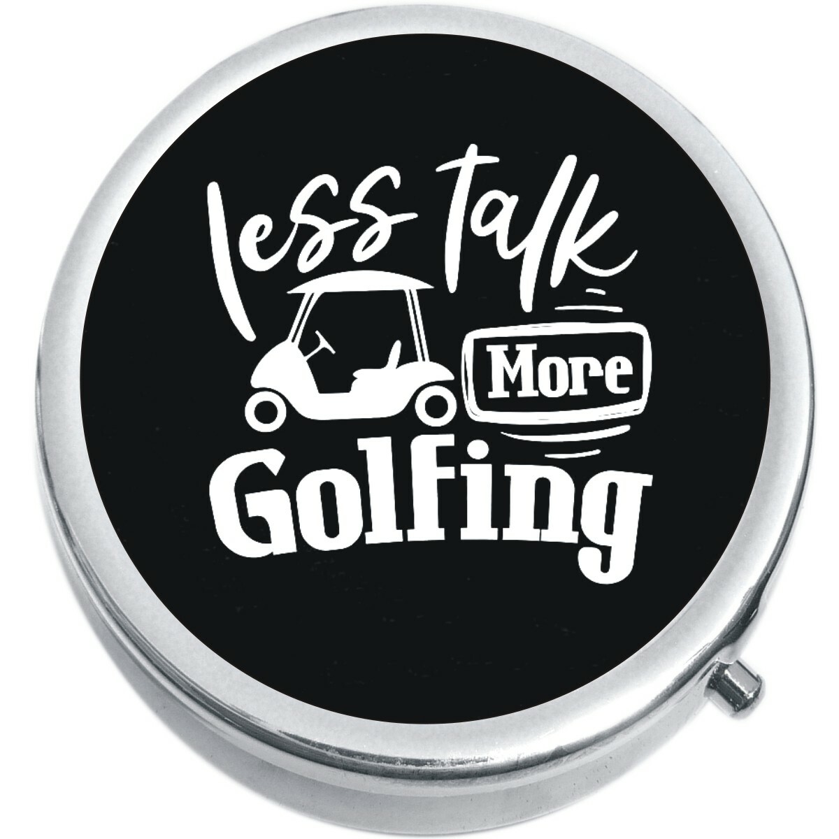 Less Talk More Golfing Pill Box Medicine Pill Box