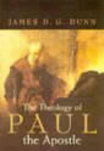 The Theology of Paul the Apostle by Dunn, James D. G. Hardback Book The Fast
