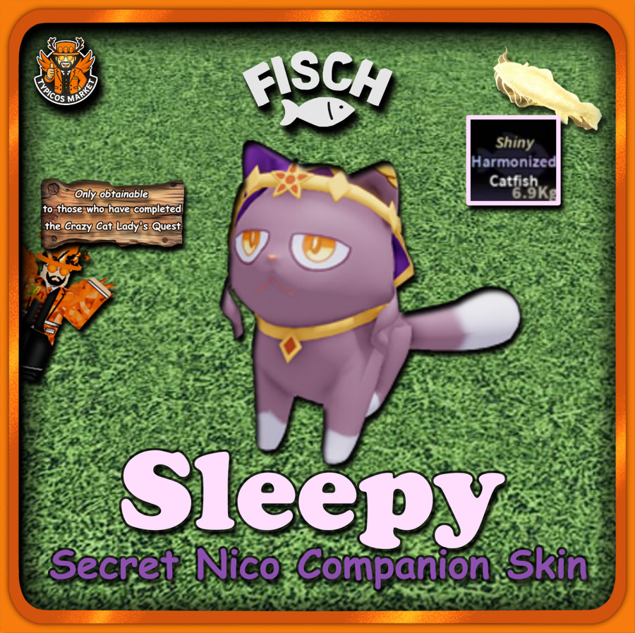 [FISCH]- Sleepy Nico / Shiny Harmonized Catfish - [Secret Nico Companion Skin🐱]