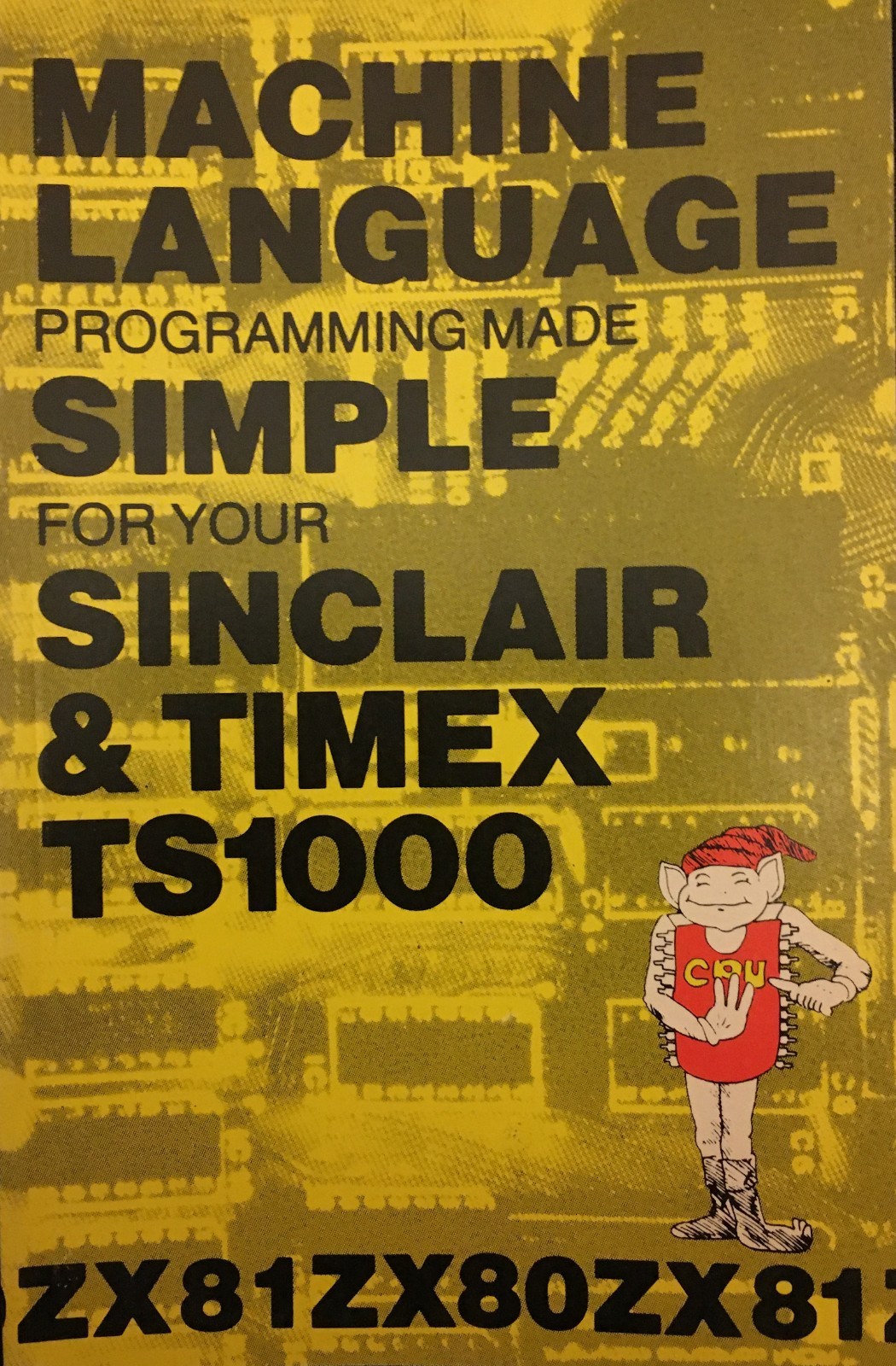 BOOK - Machine Language Programming Made Simple  - NEW Condition
