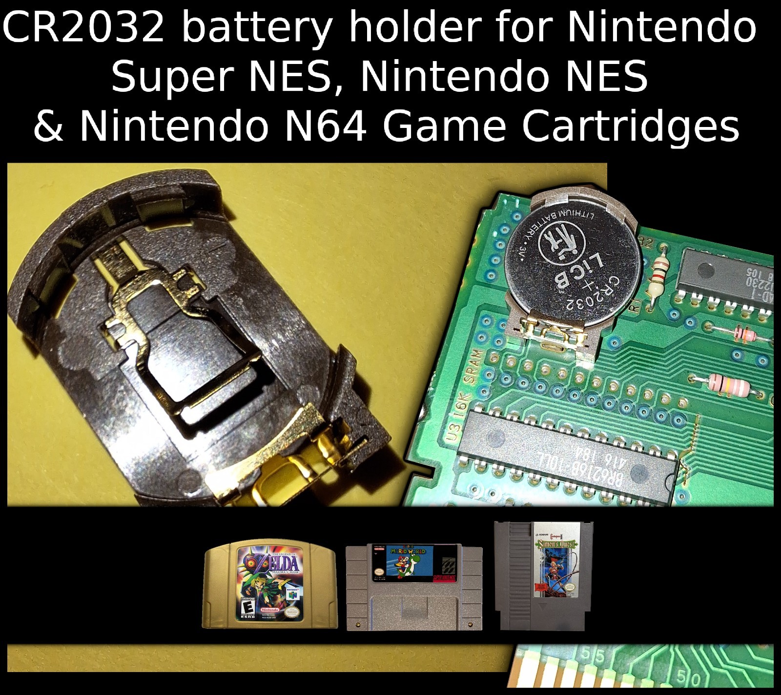 CR2032 battery holder for Super NES NES SFC SNES N64 Game Cartridges