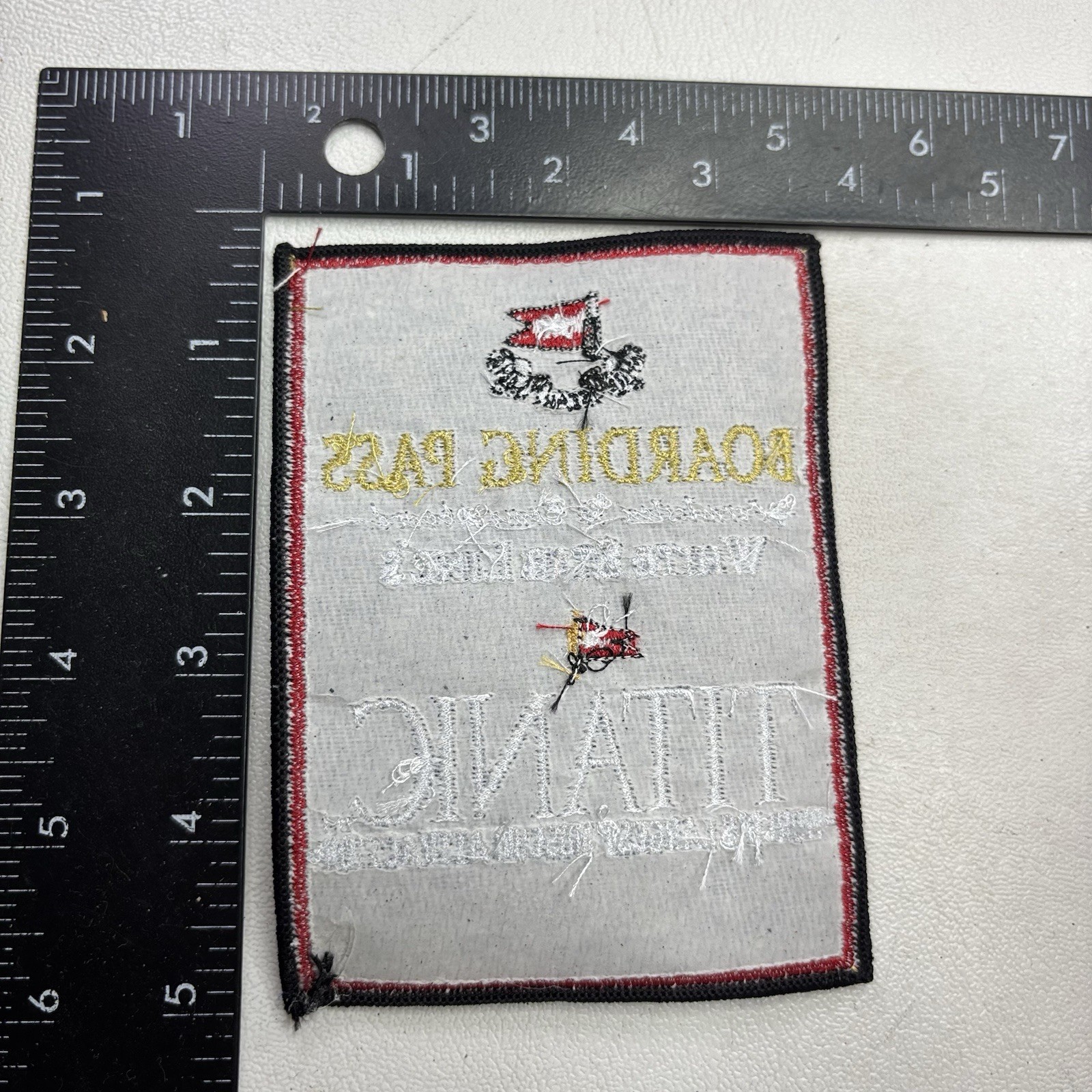 TITANIC White Star Line’s Boarding Pass Museum Attraction Ship Patch 56WL
