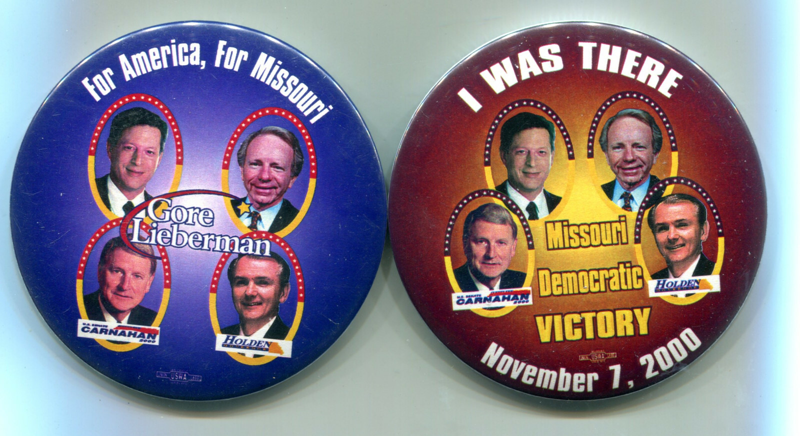 Gore Lieberman Carnahan Holden, Missouri Coattails Pinback Buttons