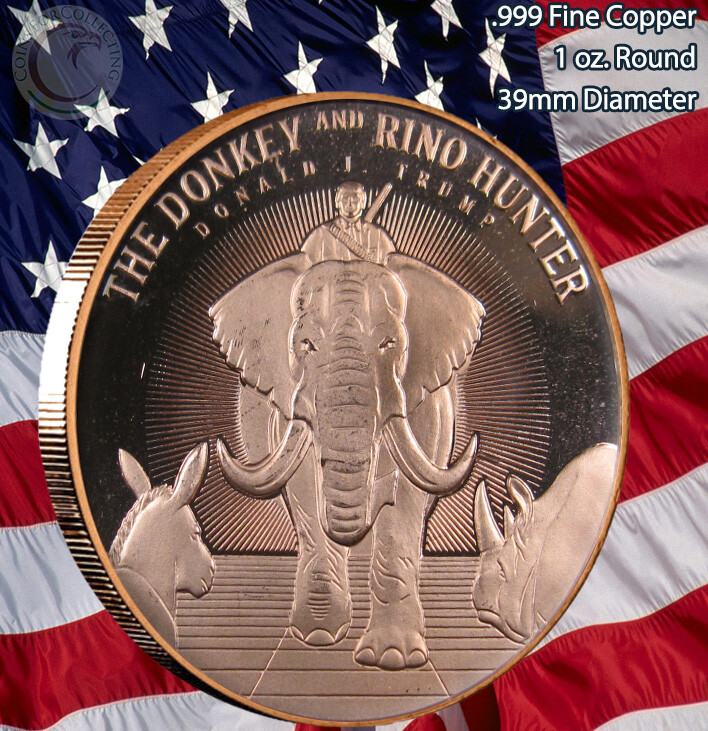 "Trump - The Rhino Donkey Hunter" 1 oz .999 Copper Round #35 LIMITED Series