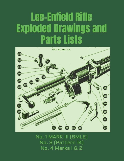 Lee-Enfield Rifle Drawings-Part List~No 1 Mark III SMLE~No 3~No 4 Marks I & 2
