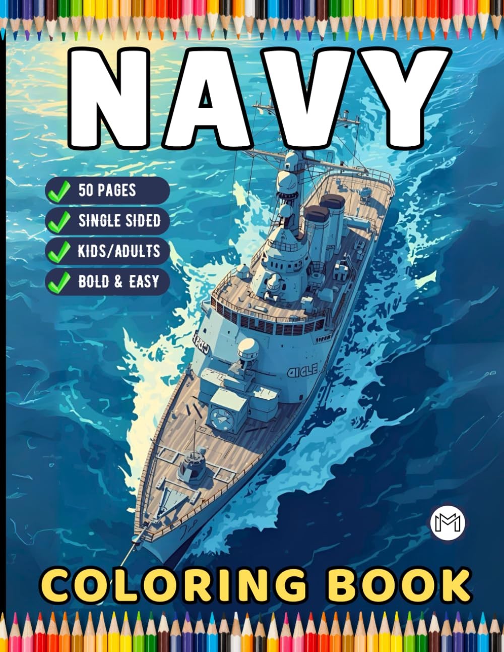 Navy Ship Coloring Book for Adults Men Women Kids Boys Girls Teens Military Navy