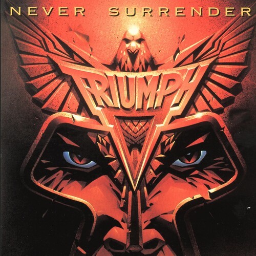 Triumph - Never Surrender [New CD] Rmst
