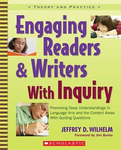 Engaging Readers & Writers with Inquiry (Theory and Practice) - VERY GOOD