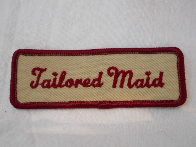 TAILORED MAID USED SEW ON NAME PATCH  TAG