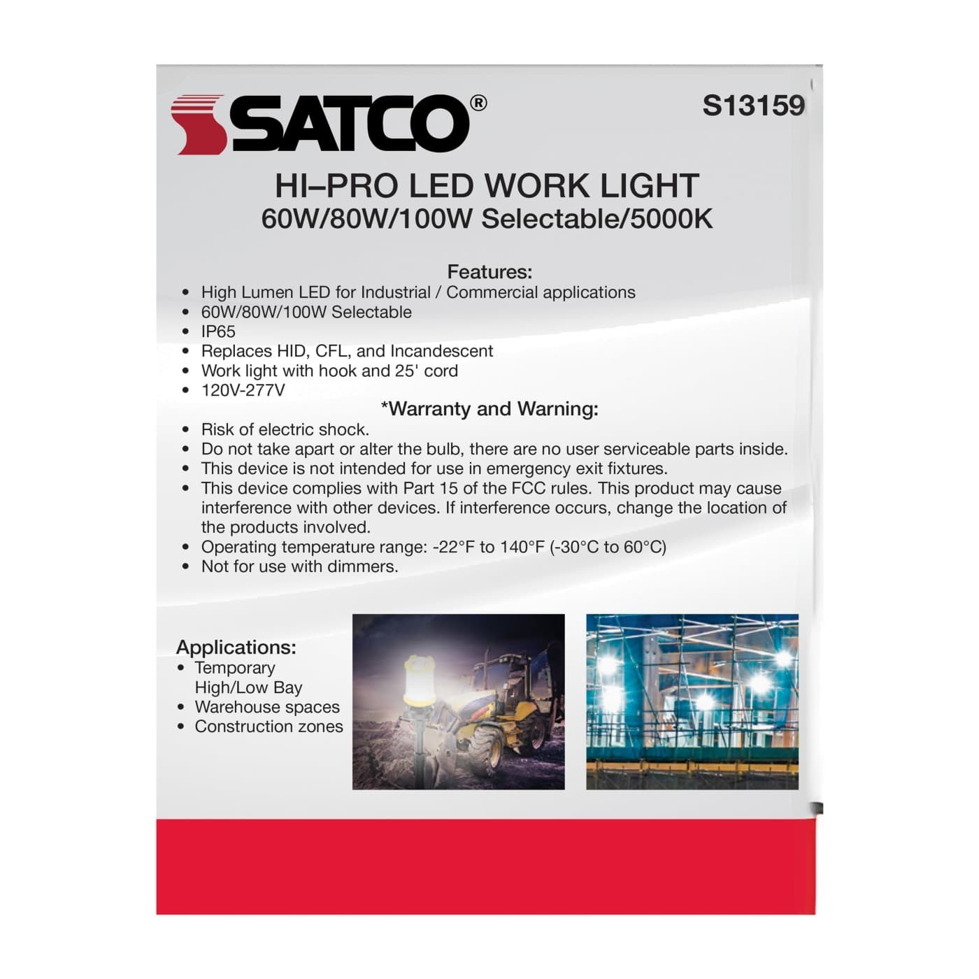 Satco S13159 - 60/80/100 Wattage Selectable LED Hi-lumen Temp Work Light - 5000K