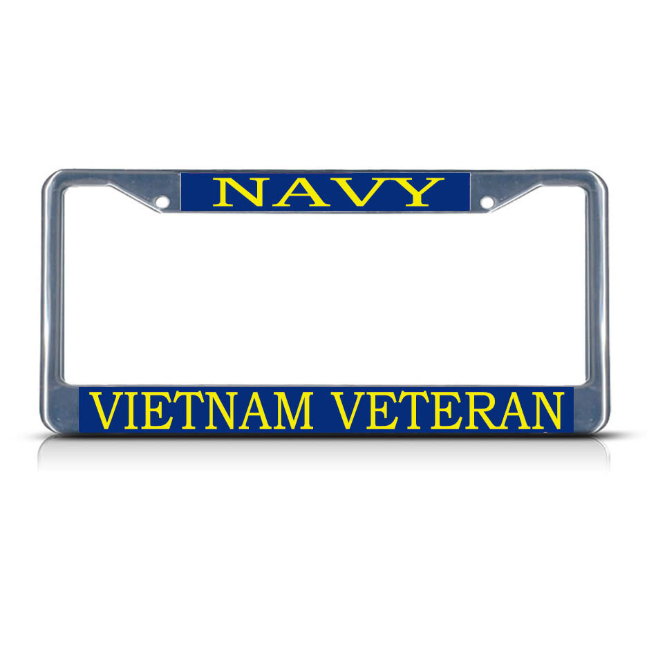 NAVY VIETNAM VETERAN  Chrome Heavy Duty Metal License Plate Frame