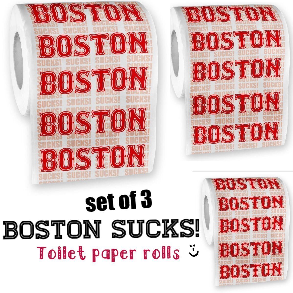 3 Boston Sucks Toilet Paper Rolls - Yankees Mets Red Sox Fans - gag gift joke