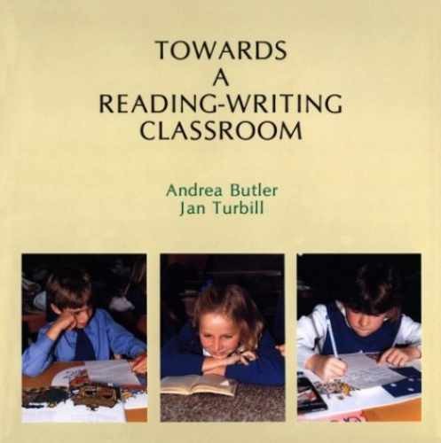 Towards a Reading-Writing - Paperback, by Butler Andrea; Turbill - Very Good