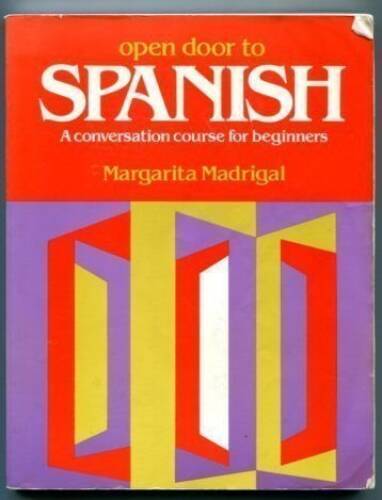 Open Door to Spanish: Bk 1 - Paperback By Madrigal, Margarita - VERY GOOD