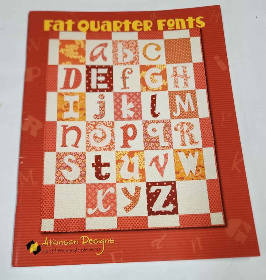 Fat Quarter Fonts Quilt book by Atkinson Designs (CD included)