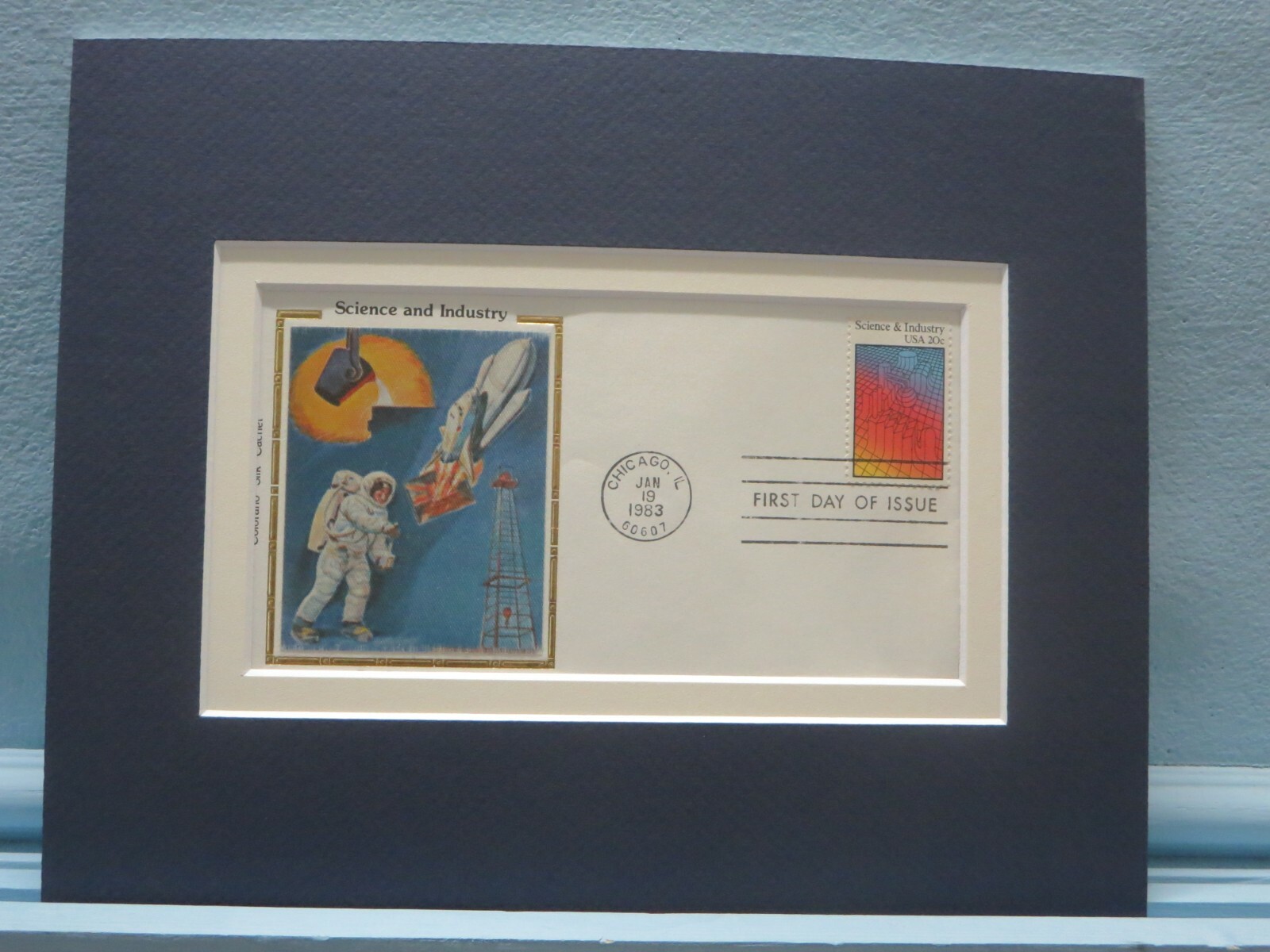 Science Supporting American Industry & First Day Cover of its own stamp