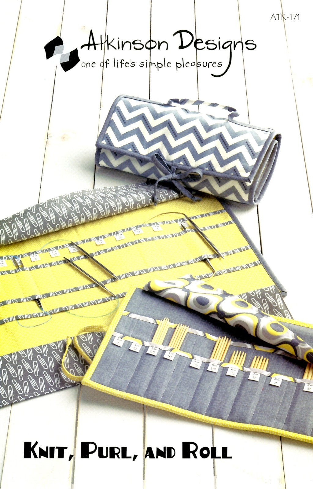 KNIT, PURL, AND ROLL - Terry Atkinson Designs ATK-171 Sew Your Knitting Case!