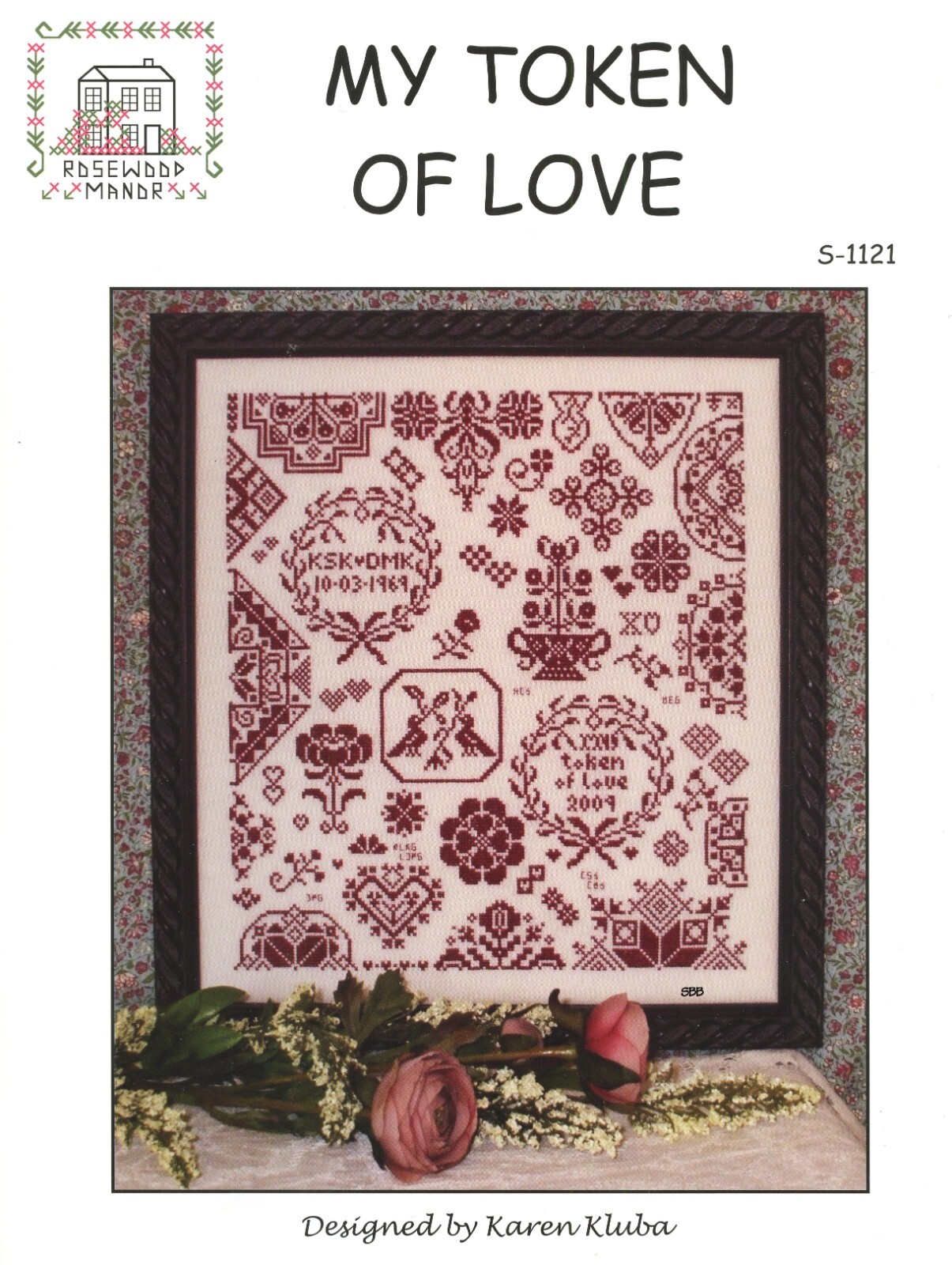 Rosewood Manor Designs / Karen Kluba ~ S-1121 My Token Of Love