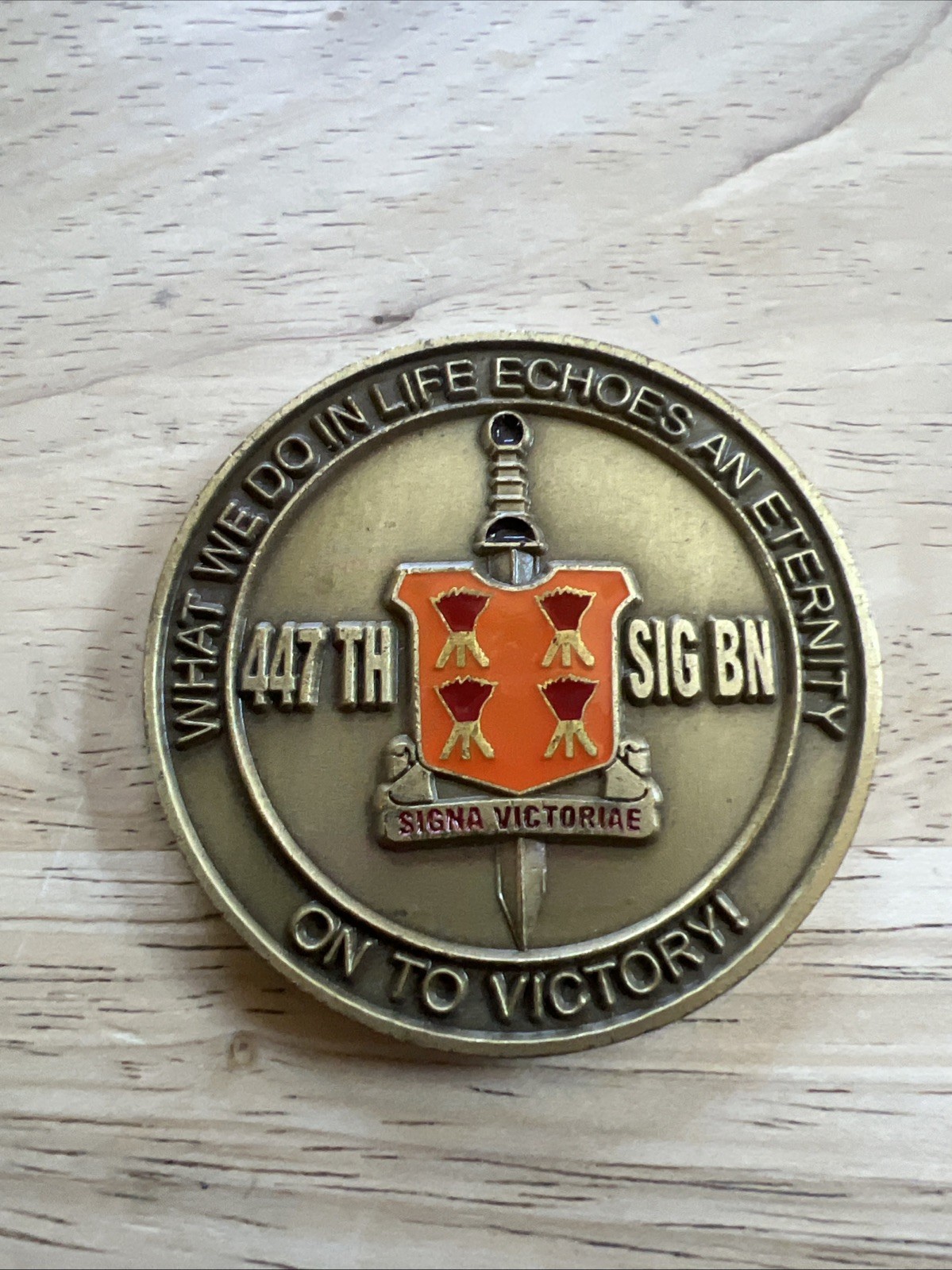 CHALLENGE COIN 447TH SIGNAL BN CENTURIONS COLONEL AND CSM ON TO VICTORY