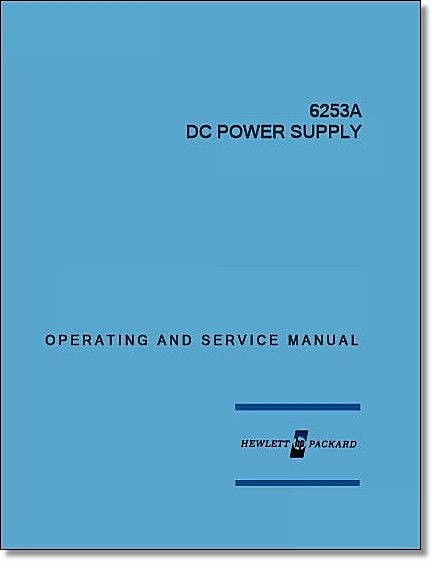 HP 6253A Operating & Service Manual: w/11"X17" Schematic & Protective Covers