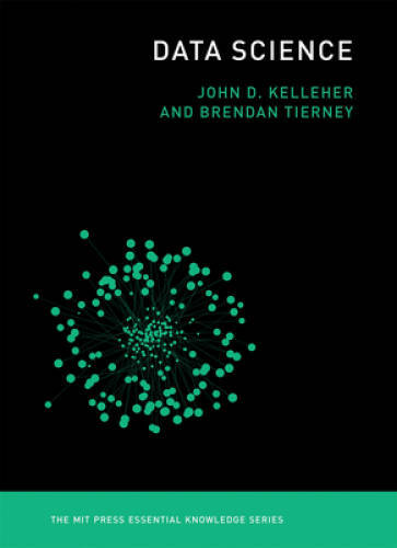 Data Science (The MIT Press Essential Knowledge series) - Paperback - GOOD