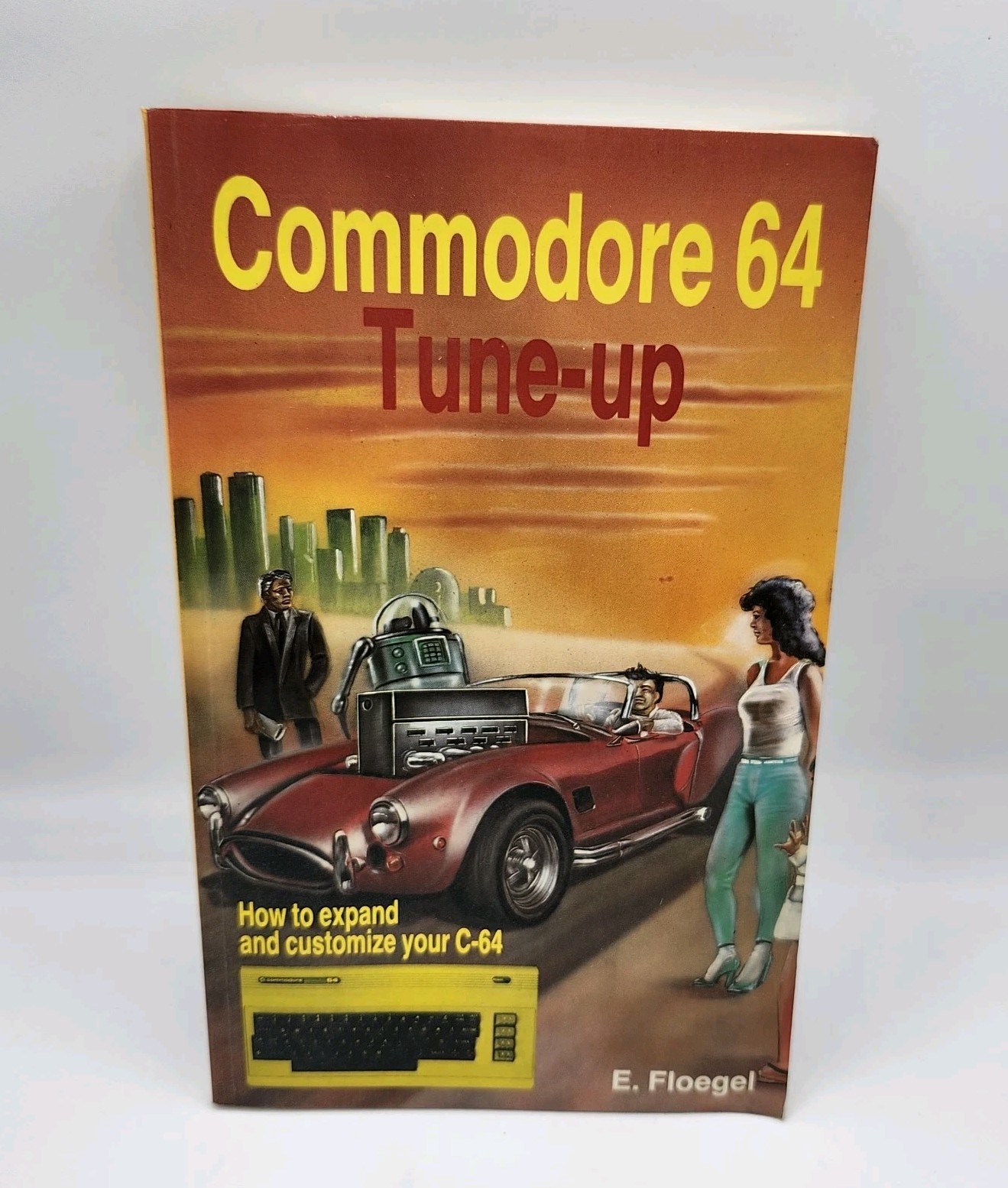 Commodore 64 Tune-up Paperback E. Floegel