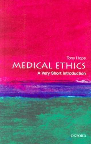 Medical Ethics: A Very Short Introduction - Paperback By Hope, Tony - VERY GOOD