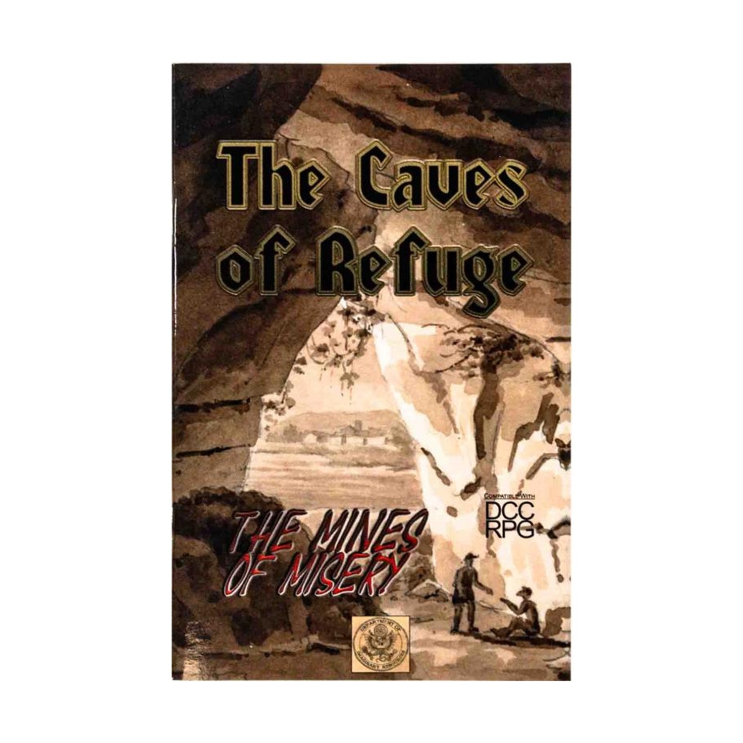 Department of Imaginary Resource RPGs  Caves of Refuge - The Mines of Mise New