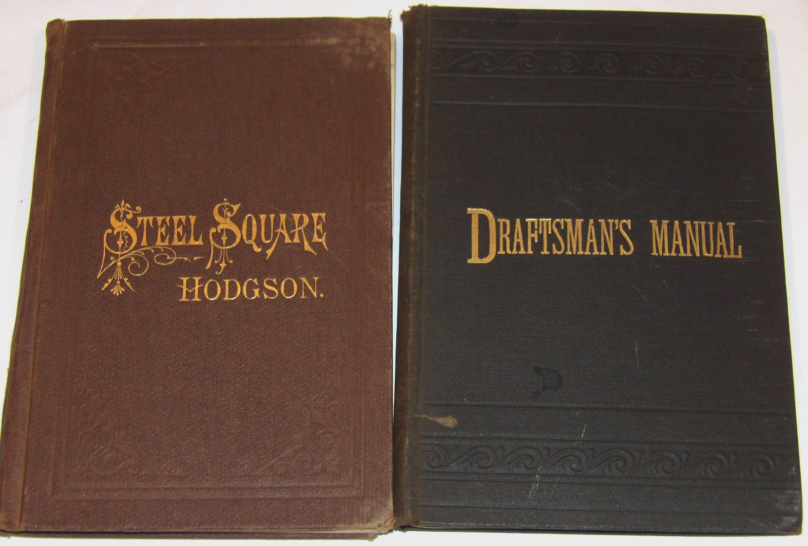 2 VTG BOOKS~1880 STEEL SQUARE, HODGSON 1st ED! 1889 DRAFTSMAN'S MANUAL, CAMP 4th