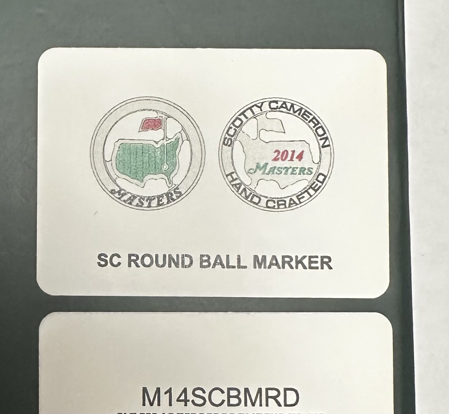 2014 Masters Scotty Cameron Ball Marker Round