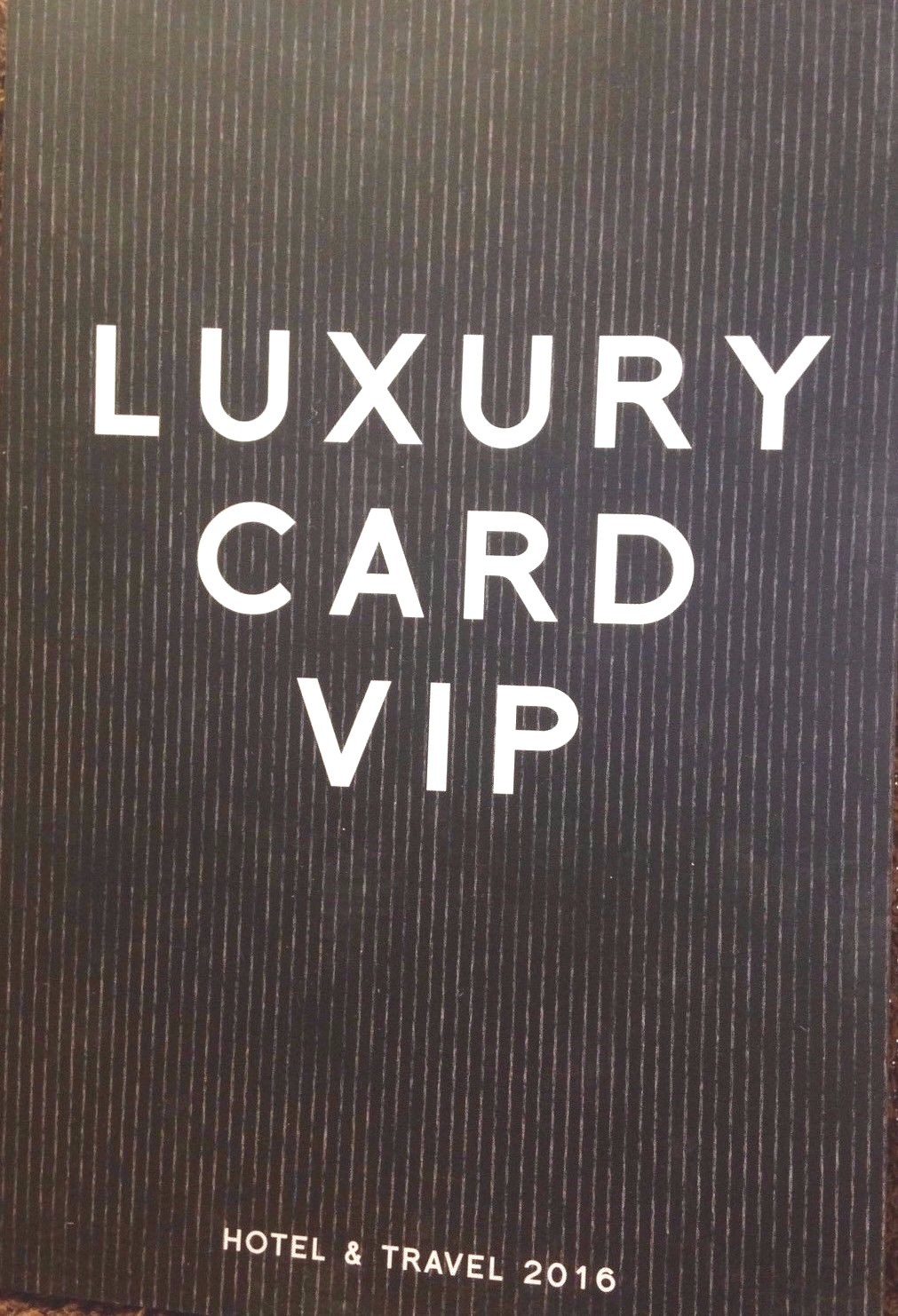 Luxury Card VIP Hotel & Travel 2016 new paperback travel