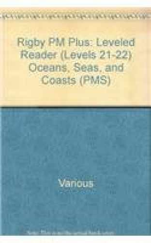 Oceans, Seas, and Coasts: Individual Student - Paperback, by RIGBY - Very Good